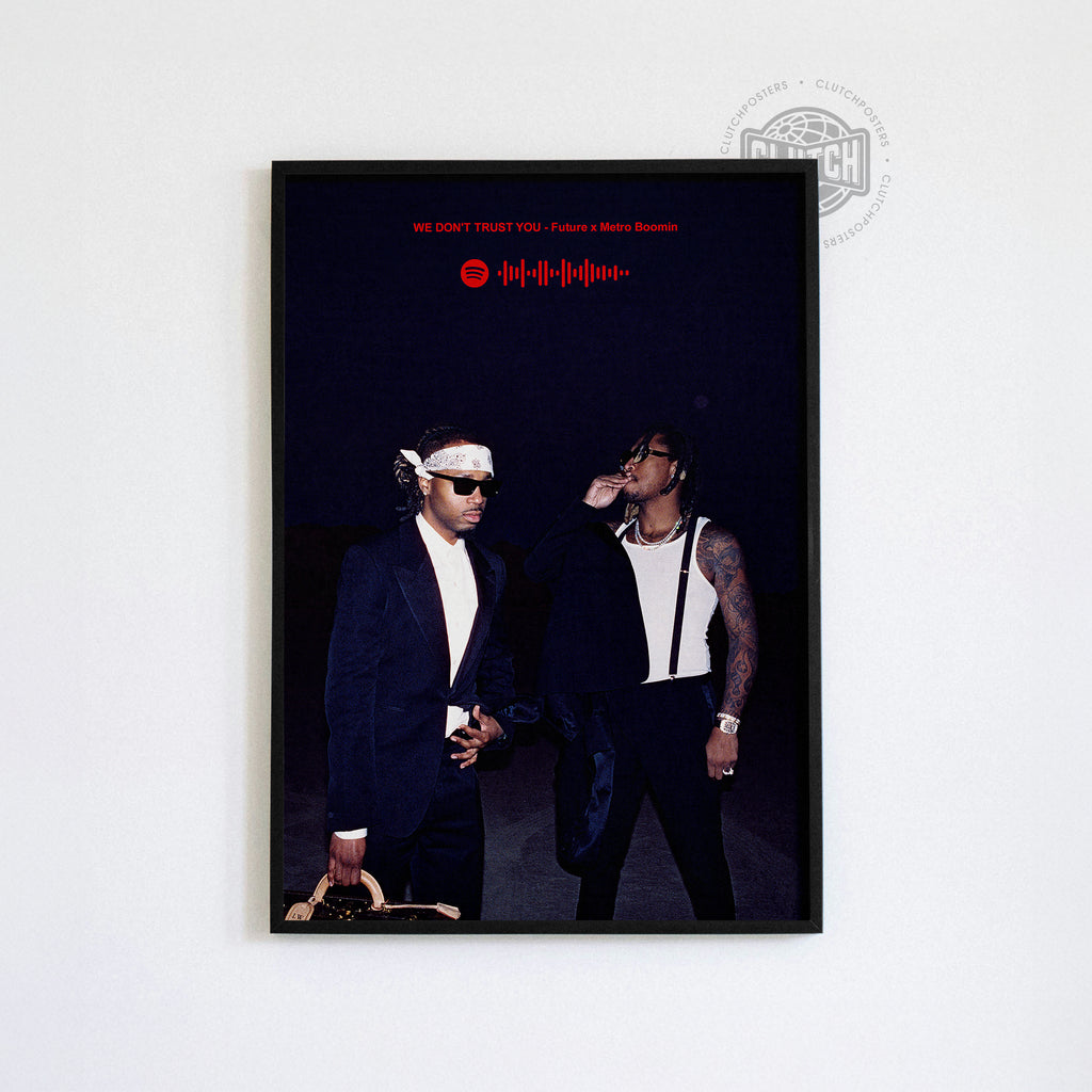 Future x Metro Boomin 'We Don't Trust You' Album Poster