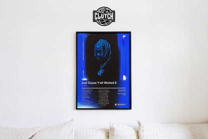 Lil Durk 'Just Cause Y'all Waited 2' Blue Album Poster