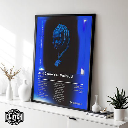 Lil Durk 'Just Cause Y'all Waited 2' Blue Album Poster