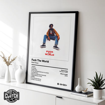 Brent Faiyaz 'Fuck The World' Album Poster