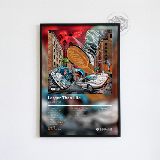 Brent Faiyaz 'Larger Than Life' Album Poster