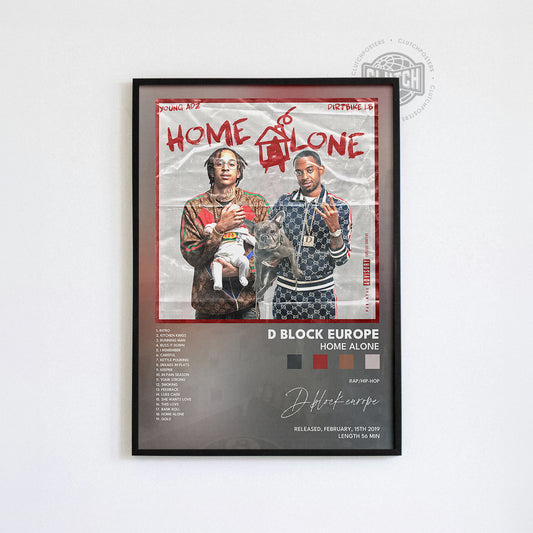 D-Block Europe 'Home Alone' Poster