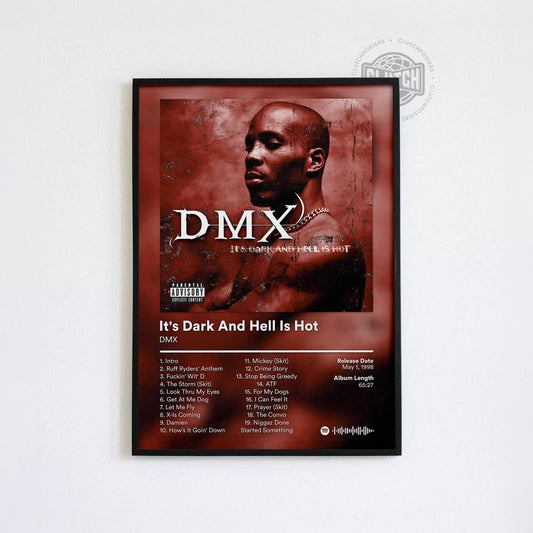DMX 'It's Dark And Hell Is Hot' Album Poster