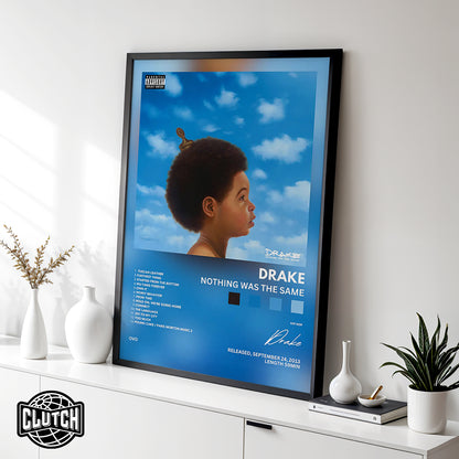 Drake 'Nothing Was The Same' Poster