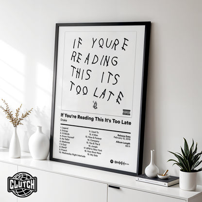 Drake 'If You're Reading This It's Too Late' Album Poster