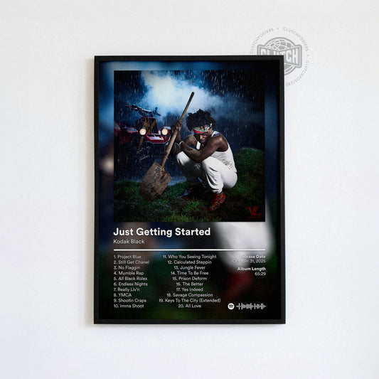 Kodak Black 'Just Getting Started' Album Poster