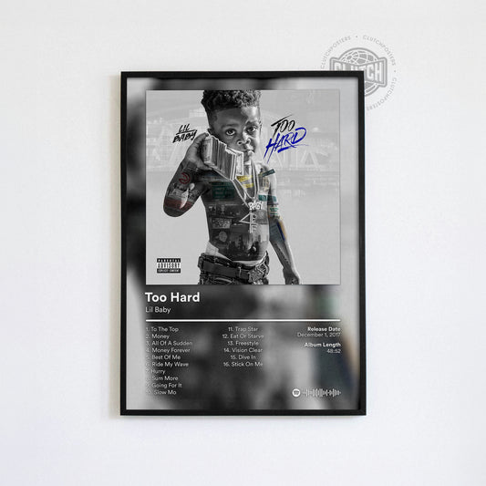 Lil Baby 'Too Hard' Album Poster