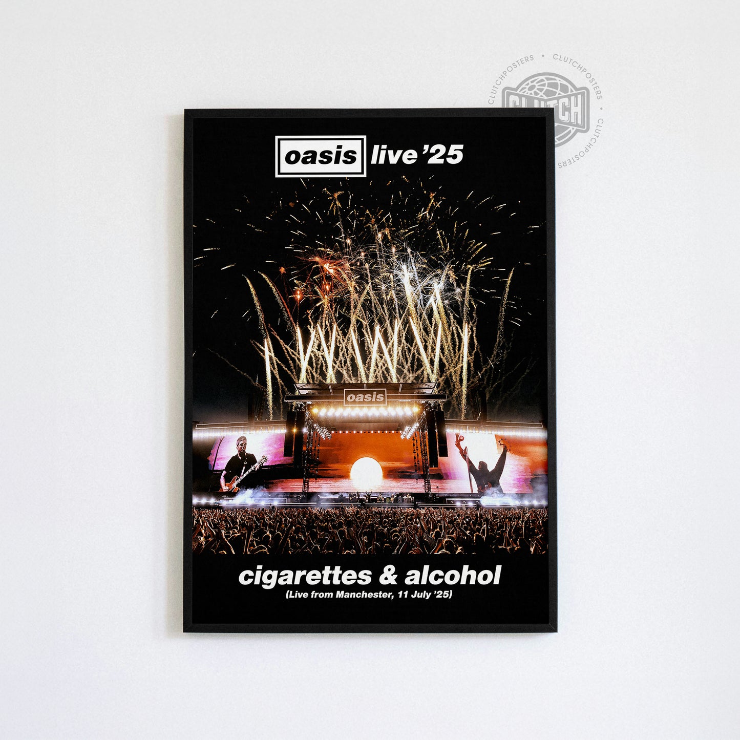 Oasis 'Live '25 Cigarettes & Alcohol' Poster