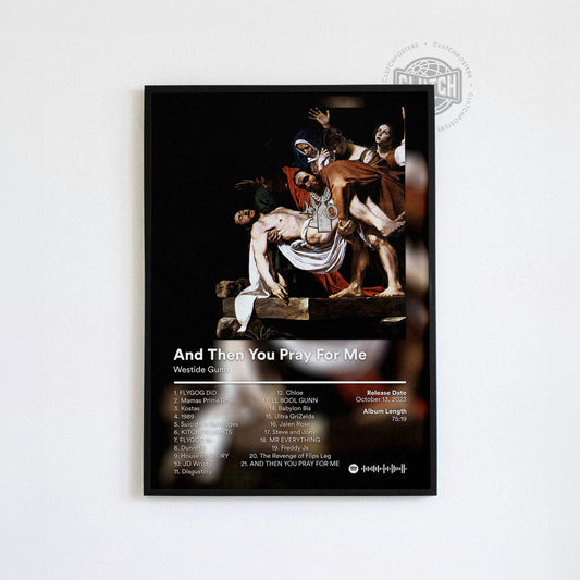 Westside Gunn 'And Then You Pray For Me' Album Poster