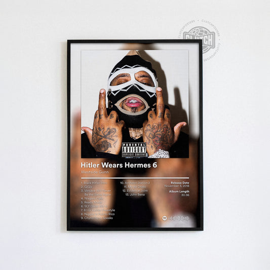 Westside Gunn 'Hitler Wears Hermes 6' Album Poster