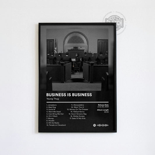 Young Thug 'BUSINESS IS BUSINESS' Album Poster